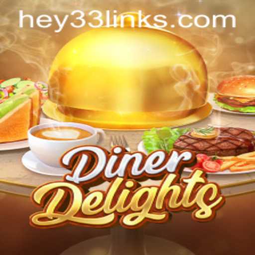Discover the Exciting World of DinerDelights: A Culinary Adventure with HEY33