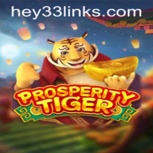 ProsperityTiger: The Game Making Waves with the Code HEY33
